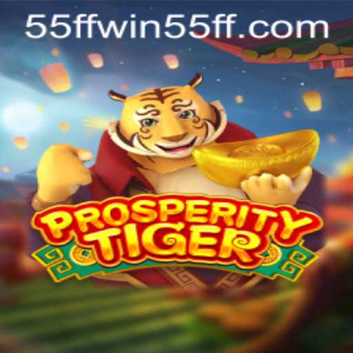 ProsperityTiger: Unleashing the Power of the 55ffwin Phenomenon